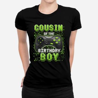 Cousin Of The Birthday Boy Matching Video Game Birthday Gift Women T-shirt | Crazezy DE
