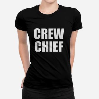 Crew Chief Bold White Women T-shirt | Crazezy