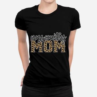 Cross Country Mom Leopard Print Womens Cheetah Proud Mother Women T-shirt | Crazezy