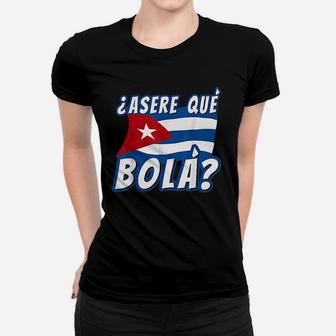 Cuban Saying Cuba Women T-shirt | Crazezy DE