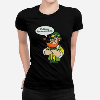 Cultural Appropriation Funny Nonpc Leprechaun 2018 Women T-shirt - Thegiftio UK