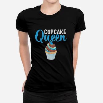 Cupcake Queen Women T-shirt | Crazezy UK