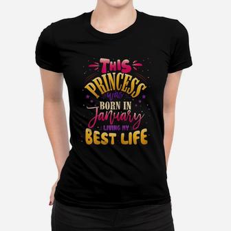 Cute Lovely Birthday Gift For This Princess Born In January Women T-shirt | Crazezy UK