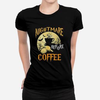Cute Nightmare Before Coffee Women T-shirt | Crazezy