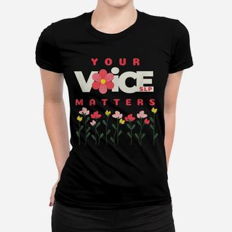 Cute Speech Therapist Springtime Summer Fun Flower Slp Gift Women T-shirt | Crazezy