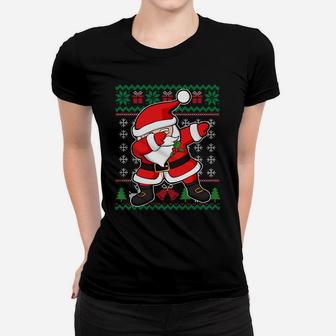 Dabbing Santa Ugly Christmas Sweater Funny Holiday Gifts Sweatshirt Women T-shirt | Crazezy