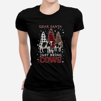 Dear Santa Just Bring Cows Christmas Buffalo Plaid Heifer Sweatshirt Women T-shirt | Crazezy CA