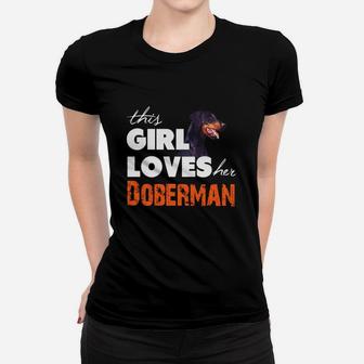 Dieses Mädchen Liebt Ihr Dobermann 04Juli Frauen T-Shirt - Seseable