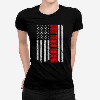 Dirt Track Racing American Flag Women T-shirt | Crazezy