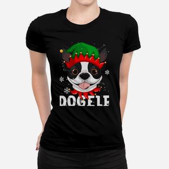 Dogelf Boston Terrier Dog Funny Ugly Christmas Sweater Sweatshirt Women T-shirt | Crazezy