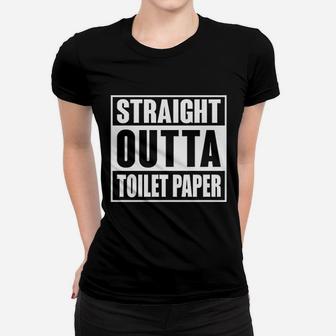 Donkey Straight Outta Toilet Paper Women T-shirt | Crazezy