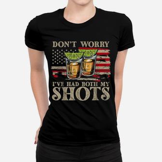 Don't Worry I've Had Both My Shots Funny Two Shots Tequila Women T-shirt | Crazezy
