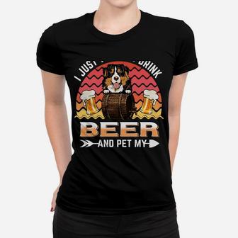 Drink Beer And Pet My Bernese Mountain Funny Puppy Dog Lover Women T-shirt | Crazezy
