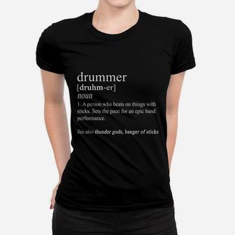 Drummer Definition Women T-shirt | Crazezy AU
