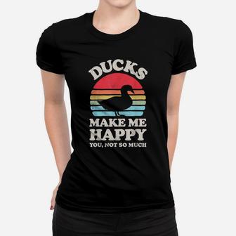 Ducks Make Me Happy Funny Duck Retro Vintage Farmer Farm Women T-shirt | Crazezy UK