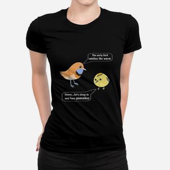 Early Bird Catches The Worm Cute Funny Bird Idiom Gift Women T-shirt - Thegiftio UK