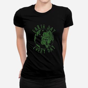 Earth Day Everyday Earth Day Women T-shirt | Crazezy DE
