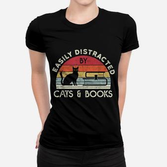Easily Distracted By Cats And Books Vintage Retro Women T-shirt | Crazezy CA