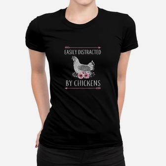 Easily Distracted By Chickens Gift For Chicken Lovers Funny Women T-shirt | Crazezy UK