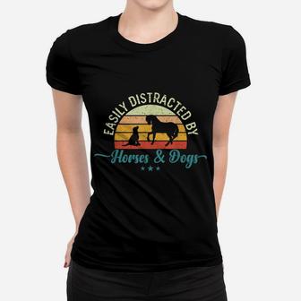 Easily Distracted By Dogs And Horses Funny Horse Riding Women T-shirt | Crazezy AU