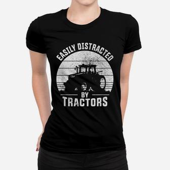 Easily Distracted By Tractors Farmer Tractor Funny Farming Women T-shirt | Crazezy AU