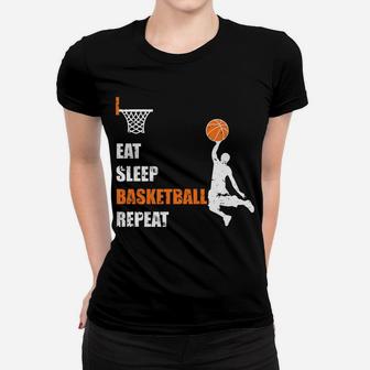 Eat Sleep Basketball Repeat | Basketball Boys And Girls Women T-shirt | Crazezy