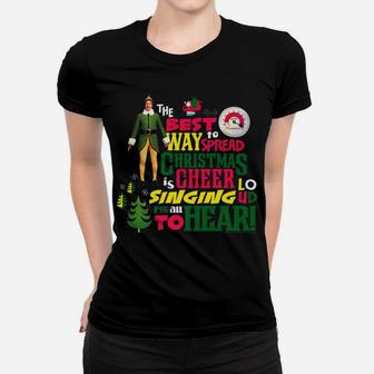 Elf The Best Way To Spread Christmas Cheer Women T-shirt | Crazezy CA
