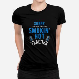 Engaged To A Teacher Funny Marry Hot Teachers Women T-shirt | Crazezy AU