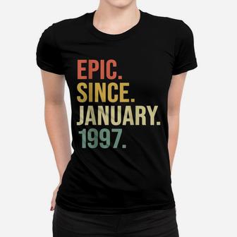 Epic Since January 1997, 23 Years Old, 23Rd Birthday Gift Women T-shirt | Crazezy