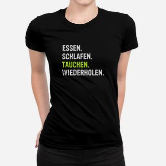 Essen Schlafen Tauchen Wiederholen Frauen Tshirt, Taucher Tee Schwarz - Seseable