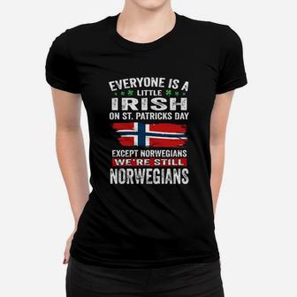 Everyone Is A Little Irish On St Patricks Day Except Norwegians Women T-shirt - Monsterry AU