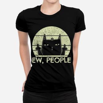 Ew People | Black Cat In Bad Mood Vintage Annoyed Cat Lover Women T-shirt | Crazezy