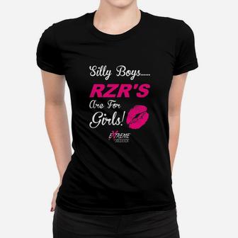 Extreme Muddin Silly Boys Rzrs Are For Girls On A Black Women T-shirt | Crazezy