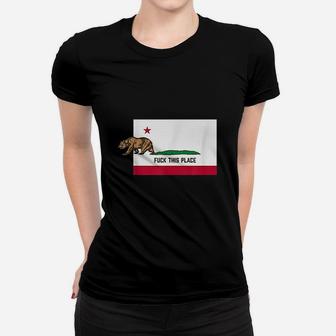 F This Place Leaving California Funny Designed Women T-shirt | Crazezy AU