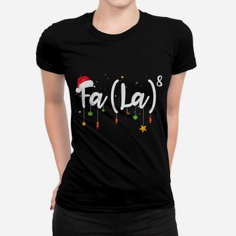 Fa La8 Funny Christmas Santa Fa La Math Women T-shirt | Crazezy AU