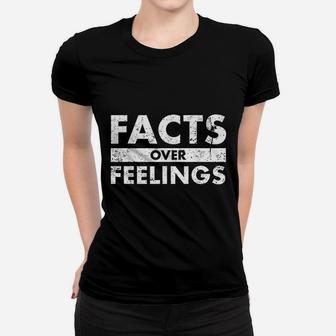 Facts Over Feelings Women T-shirt | Crazezy