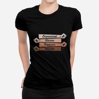 Feminist Empowered Women Empower Women Strong Women V2 Women T-shirt - Thegiftio