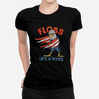 Floss Like A Boss Eagle Women T-shirt | Crazezy