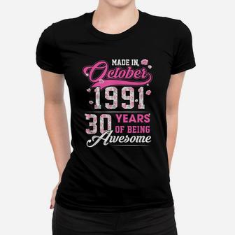 Flower 30Th Birthday 30 Years Old Made In October 1991 Women T-shirt | Crazezy DE