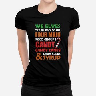 Four Main Food Groups Elf Funny Christmas Family Matching Women T-shirt | Crazezy