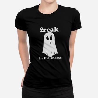 Freak In The Sheets Women T-shirt | Crazezy