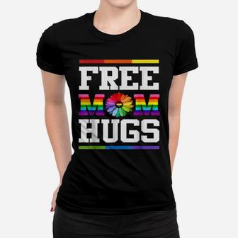 Free Mom Hugs Pride Lgbt Women T-shirt - Monsterry