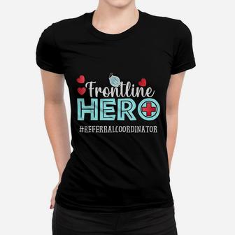 Frontline Hero Women T-shirt | Crazezy