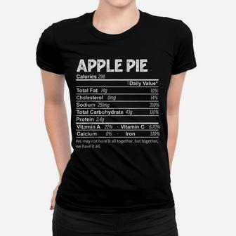 Funny Apple Pie Nutrition Facts Thanksgiving Food Women T-shirt | Crazezy CA