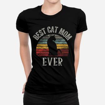 Funny Best Cat Mom Ever Cats Mom Lovers Women T-shirt | Crazezy