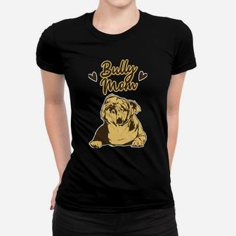 Funny Bully Mom American Bully Parent Muscular Dog Women T-shirt | Crazezy