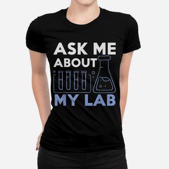 Funny Chemistry Teacher Laboratory - Science Student Chemist Women T-shirt | Crazezy UK