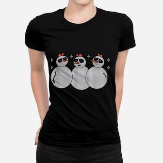 Funny Chilling With My Snowmies Ugly Sweater Christmas Sweatshirt Women T-shirt | Crazezy