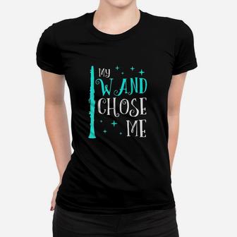 Funny Clarinet Wand Chose Women T-shirt | Crazezy UK