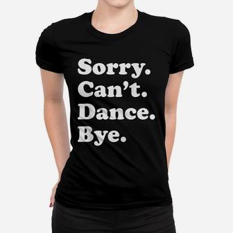 Funny Dance Gift For Men Women Boys Or Girls Women T-shirt | Crazezy